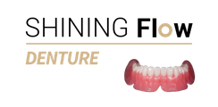 SHINING FLOW DENTURE